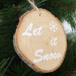 Colgante Rodaja madera  “Let it snow”